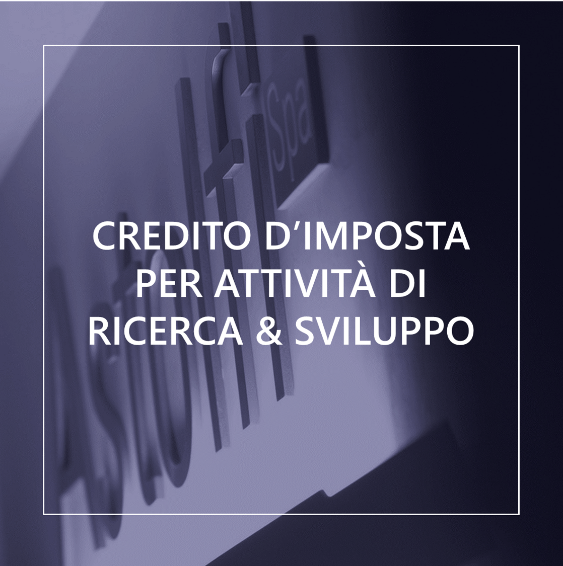 CREDITO DI IMPOSTA per attività di Ricerca e Sviluppo