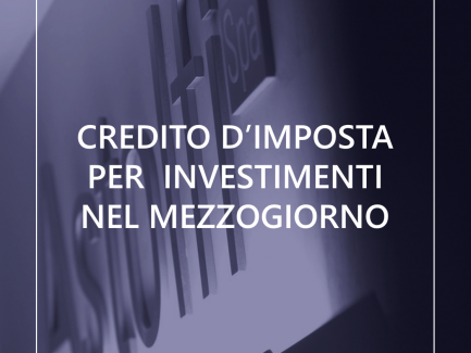 CREDITO DI IMPOSTA per gli investimenti nel Mezzogiorno