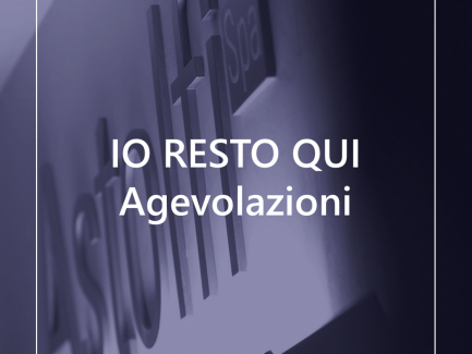 IO RESTO QUI - Agevolazioni