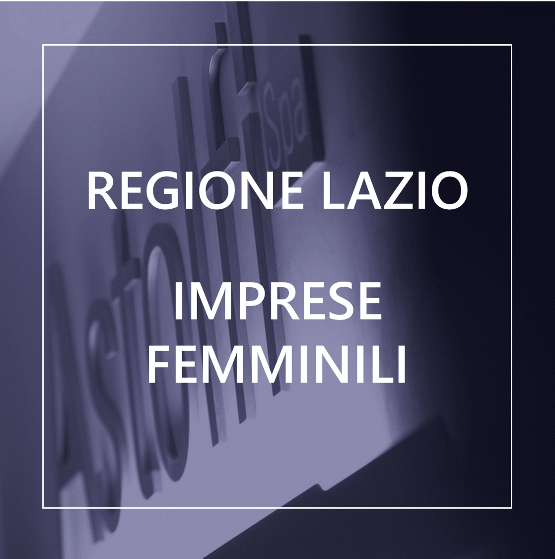 REGIONE LAZIO - IMPRESE FEMMINILI