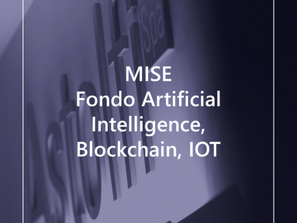 MISE - Fondo Artificial Intelligence, Blockchain, IOT