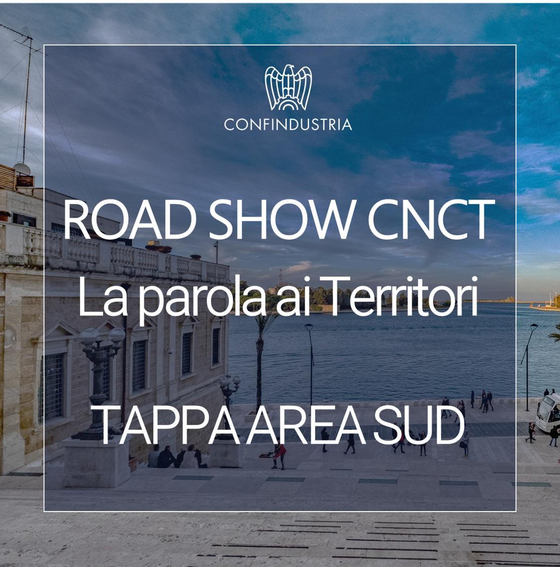 Tappa Area Sud del ROAD SHOW CNCT: La parola ai territori