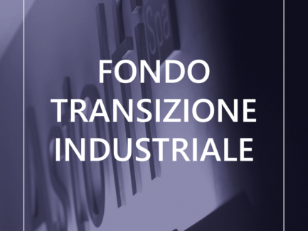 FONDO TRANSIZIONE INDUSTRIALE