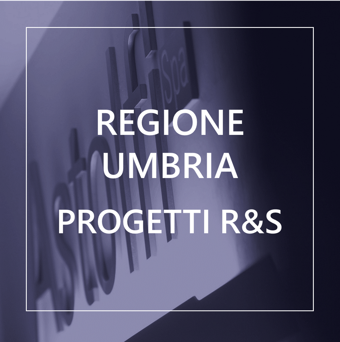Regione Umbria - Progetti di Ricerca & Sviluppo