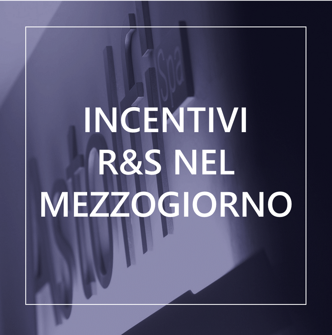 Scoperta Imprenditoriale -PROGETTI R&S DELLE IMPRESE DEL MEZZOGIORNO